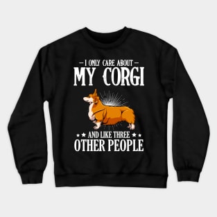 Cute Pembroke Dog Owner Funny Corgi Saying - Welsh Corgi Crewneck Sweatshirt